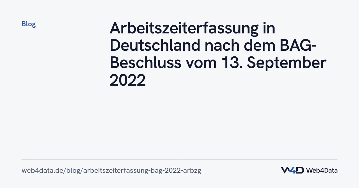 Titelgrafik: Arbeitszeiterfassung in Deutschland nach dem BAG-Beschluss vom 13. September 2022