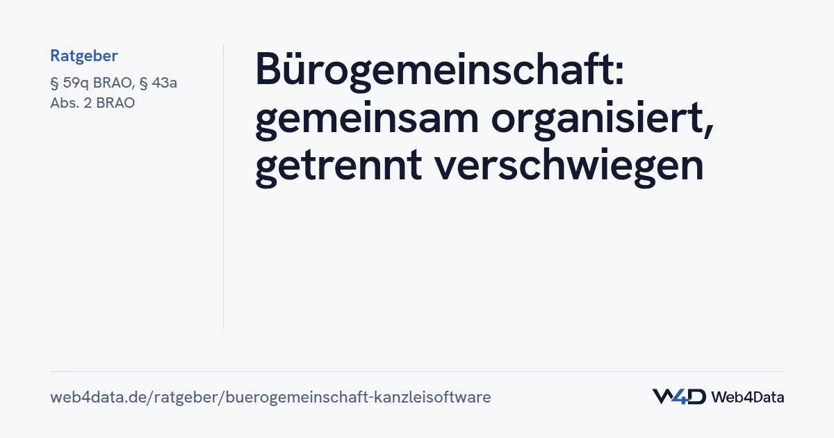 Titelgrafik: Bürogemeinschaft: gemeinsam organisiert, getrennt verschwiegen