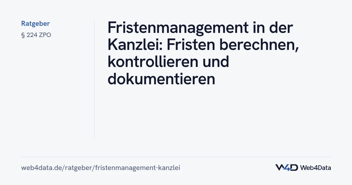 Titelgrafik: Fristenmanagement in der Kanzlei: Fristen berechnen, kontrollieren und dokumentieren
