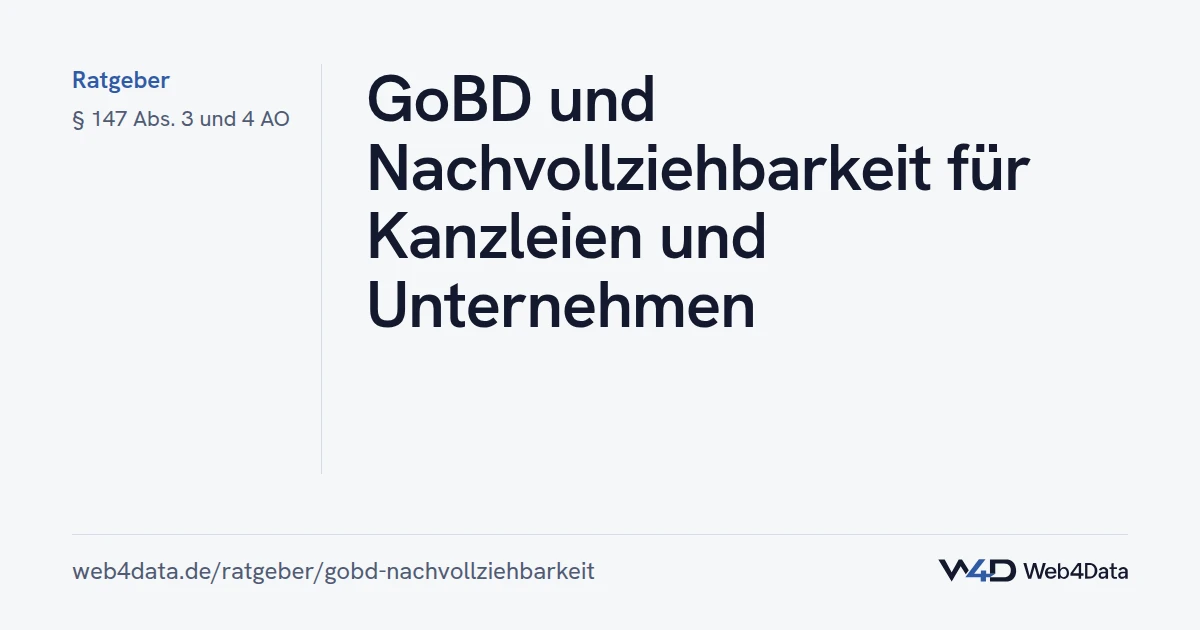 Titelgrafik: GoBD und Nachvollziehbarkeit für Kanzleien und Unternehmen