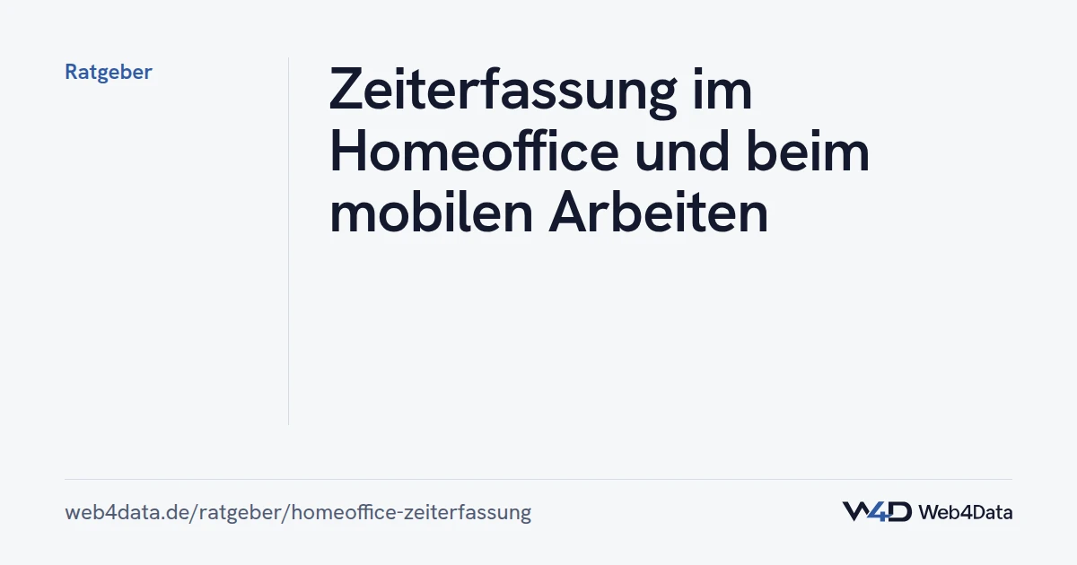 Titelgrafik: Zeiterfassung im Homeoffice und beim mobilen Arbeiten