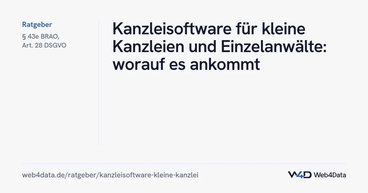 Titelgrafik: Kanzleisoftware für kleine Kanzleien und Einzelanwälte: worauf es ankommt