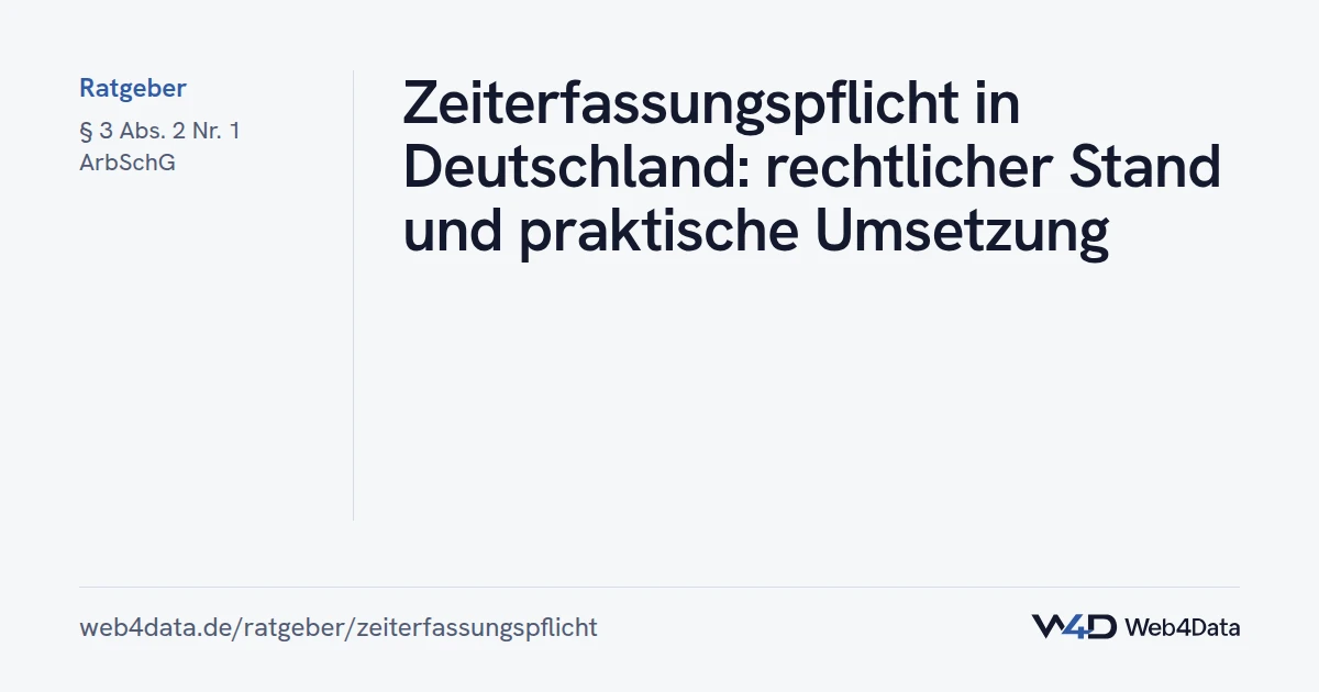 Titelgrafik: Zeiterfassungspflicht in Deutschland: rechtlicher Stand und praktische Umsetzung (Arbeitsrecht & Compliance)