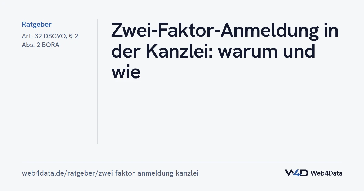 Titelgrafik: Zwei-Faktor-Anmeldung in der Kanzlei: warum und wie